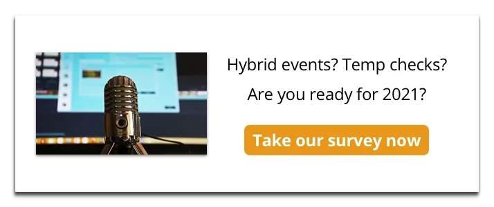 Survey Blog CTA image with microphone and computer screen and text "Hybrid events? Temp checks?"