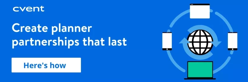 Create planner partnerships that last Here's how - Cvent Blog