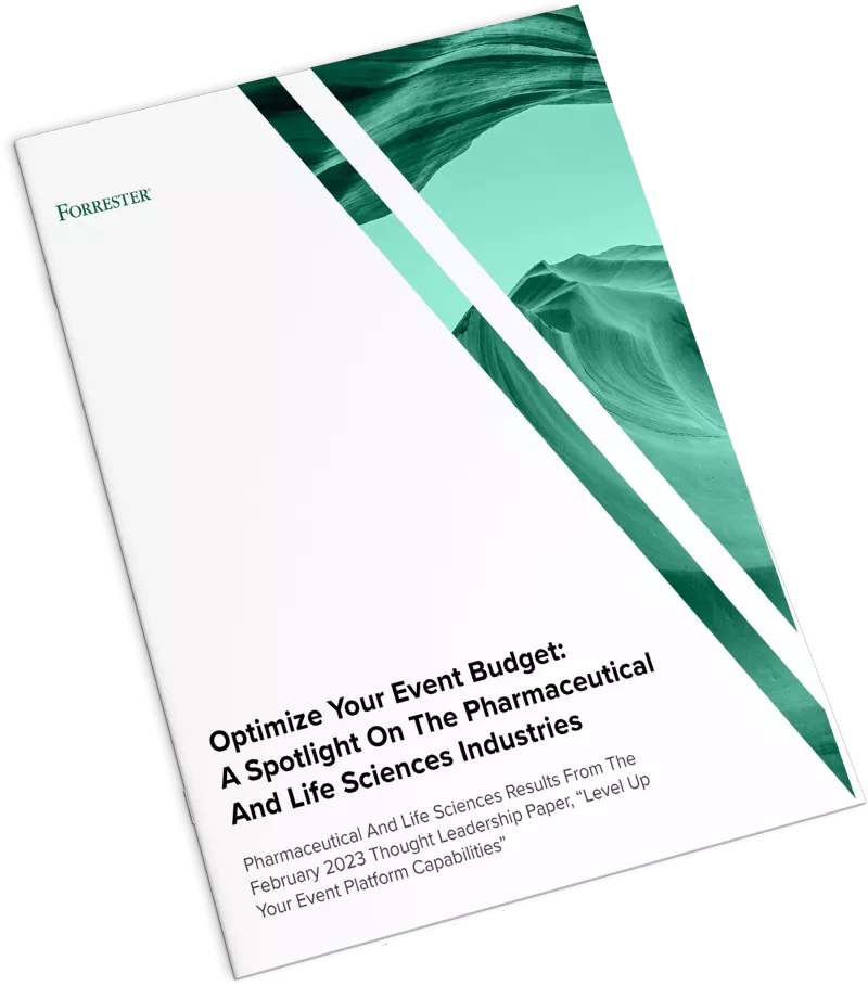 Forrester optimize your event budget a spotlight on the pharmaceutical and life sciences industries