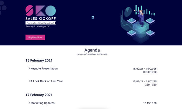 Sales kickoff event agenda for February 15th and 17th, 2021 with sessions on keynote presentation, last year review, and marketing updates.