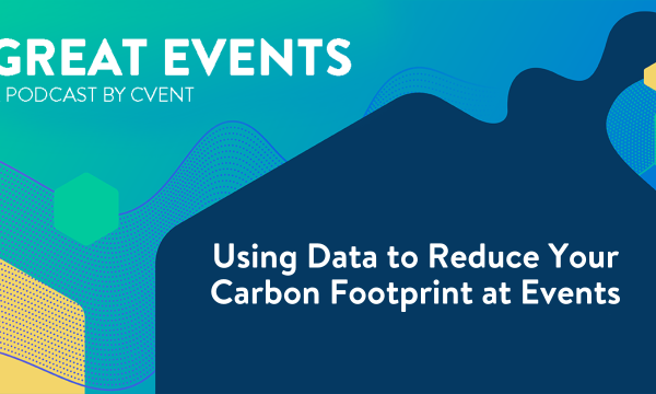 Great Events Podcast cover image with title "Using Data to Reduce Your Carbon Footprint at Events"