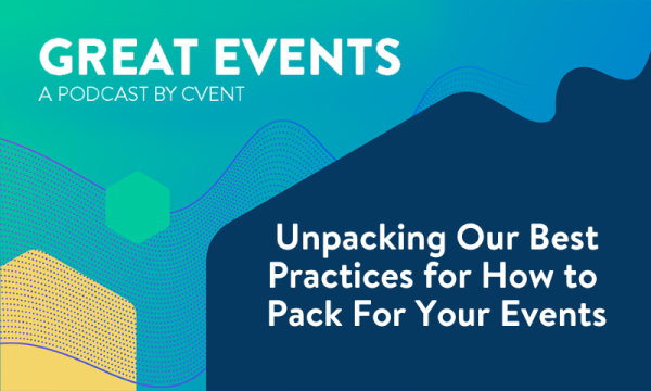 Blue yellow and green bubbles with the text Unpacking our best practices for how to pack for your events