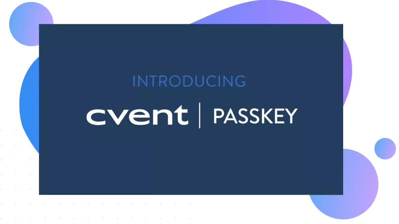 An illustration with cvent passkey written in center and blue purple gradient blobs in the back