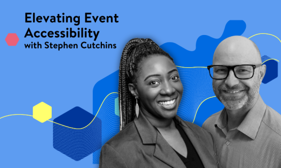 Two people in front of a blue background with the text "Elevating Event Accessibility with Stephen Cutchins"
