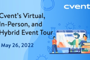 Cvent’s Virtual, In-Person, and Hybrid Event Tour