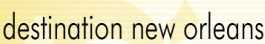 Destination New Orleans, LLC в Kenner, LA